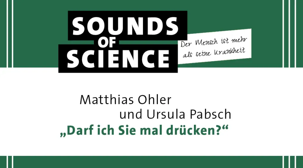 Der Mensch ist mehr als seine Krankheit | „Darf ich Sie mal drücken?“