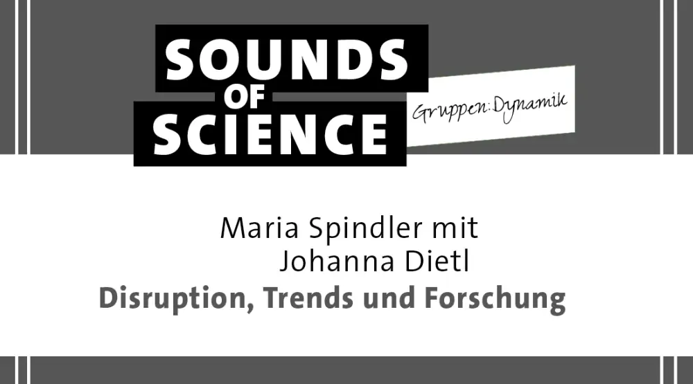 Gruppen:Dynamik | Disruption, Trends und Forschung