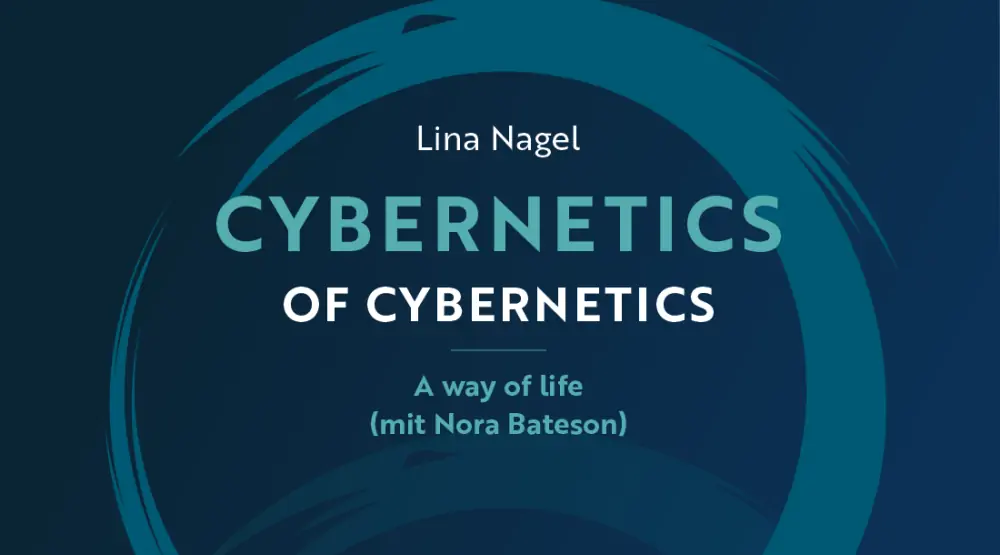 A way of life (mit Nora Bateson)