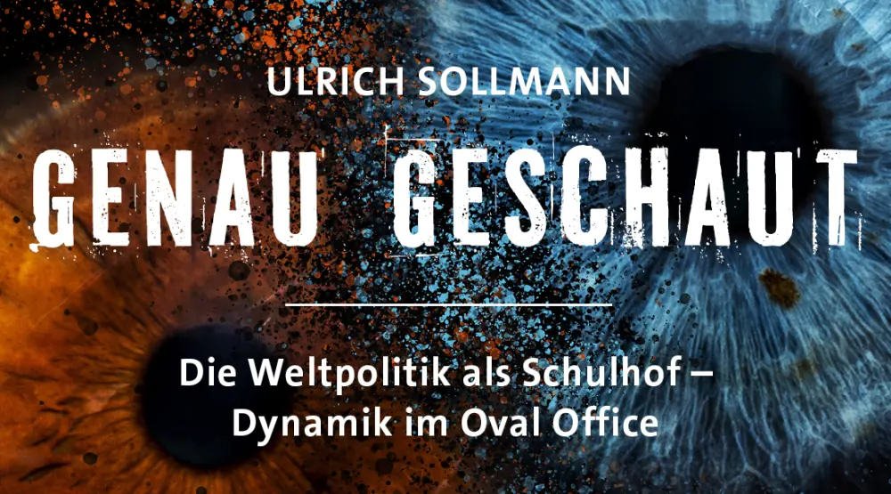 Die Weltpolitik als Schulhof – Dynamik im Oval Office