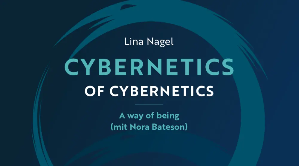 A way of being (mit Nora Bateson)