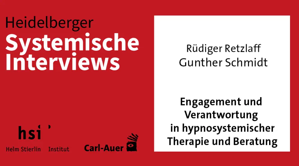 Engagement und Verantwortung in hypnosystemischer Therapie und Beratung