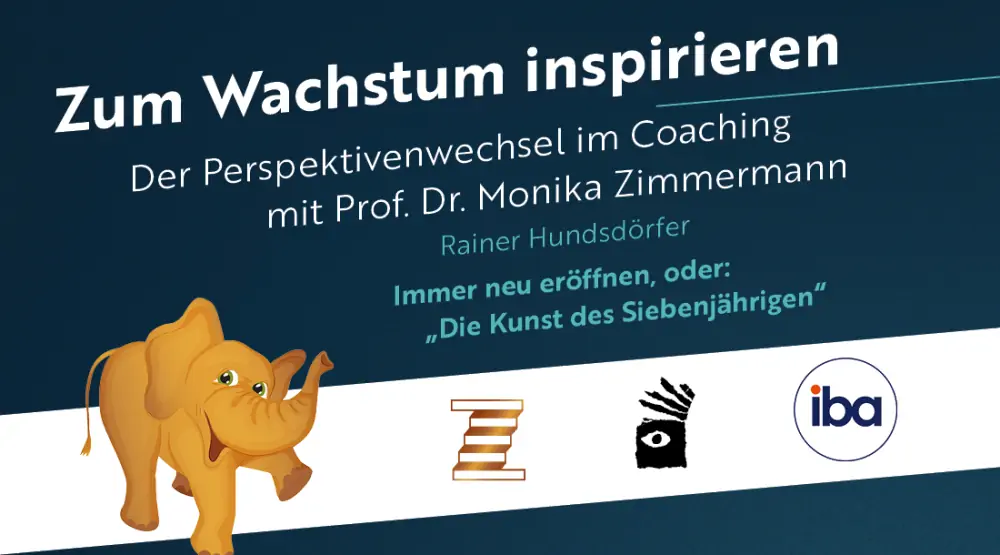 Immer neu eröffnen, oder: „Die Kunst des Siebenjährigen“