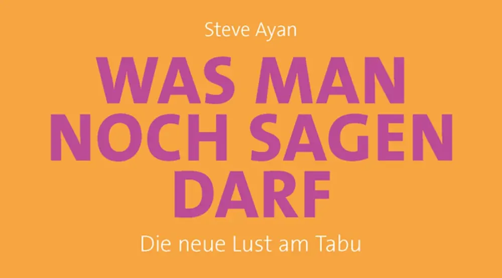 Was man noch sagen darf