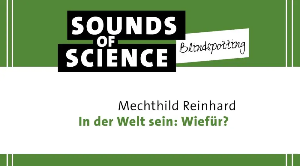 Mechthild Reinhard – In der Welt sein: Wiefür?