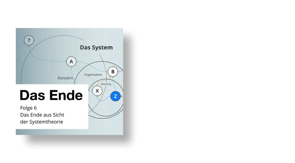 Das Ende aus Sicht der Systemtheorie