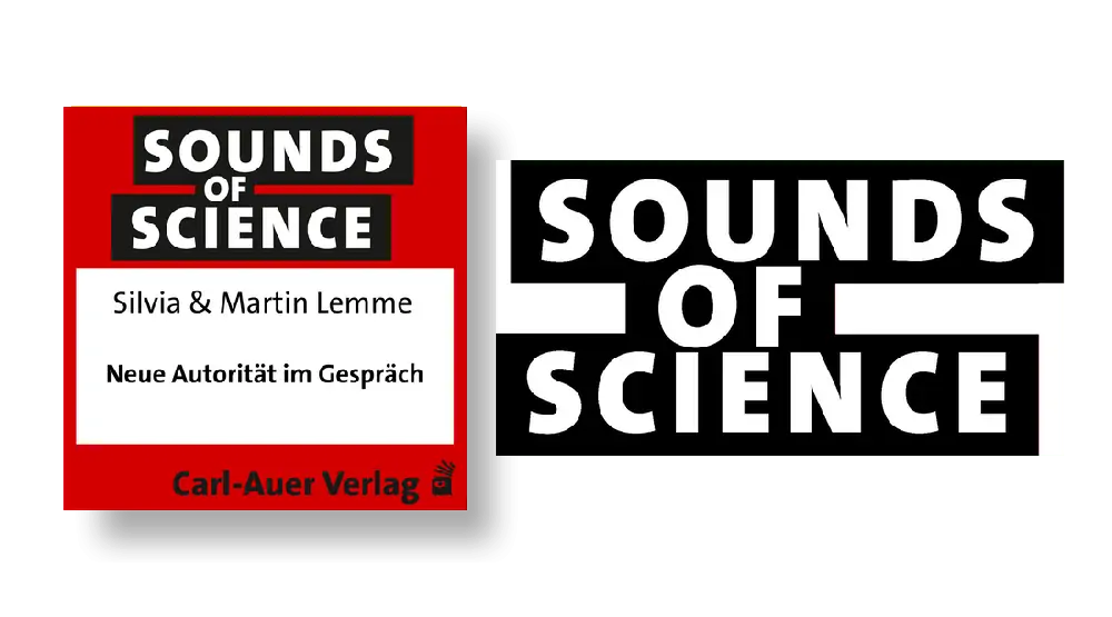 Sounds of Science / Silvia und Martin Lemme - Neue Autorität im Gespräch