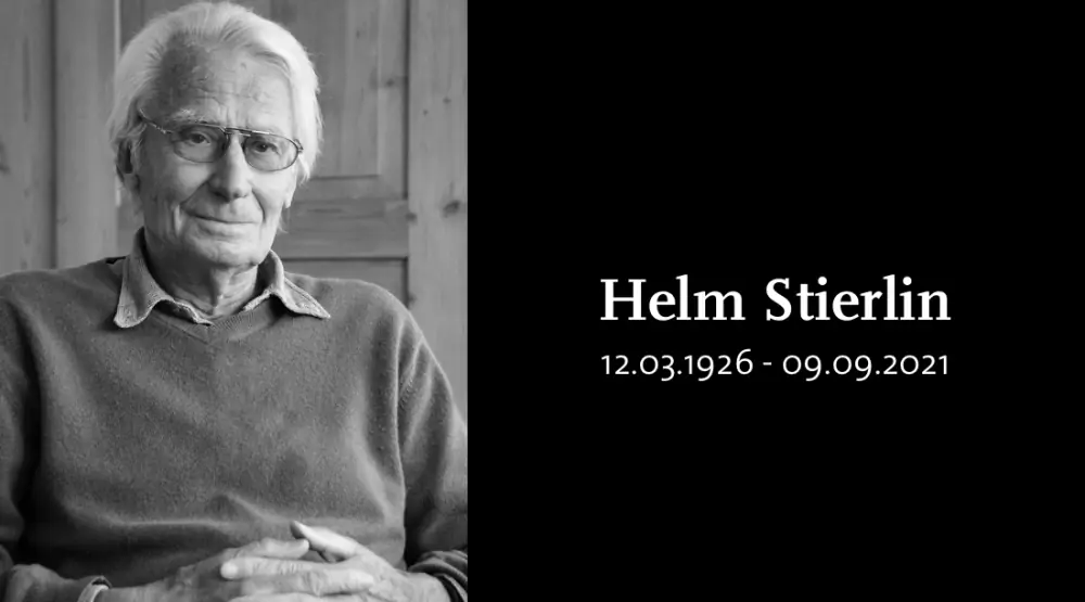 Zum Tod von Helm Stierlin - Ein Nachruf von Gunthard Weber
