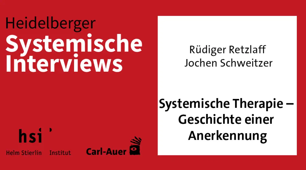 Systemische Therapie – Geschichte einer Anerkennung