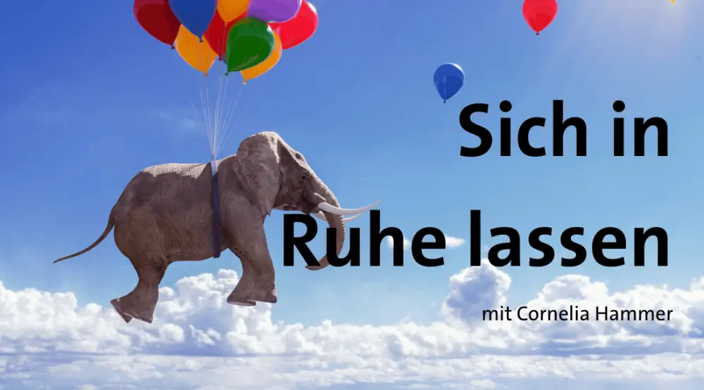 Sich in Ruhe lassen