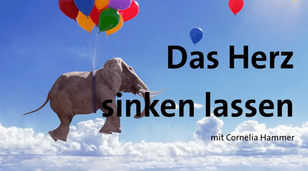 Das Herz sinken lassen