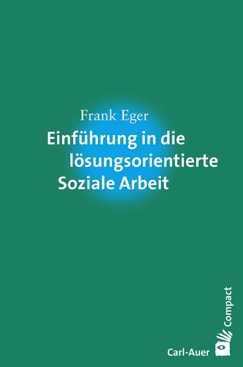 Umschlag:Einführung in die lösungsorientierte Soziale Arbeit