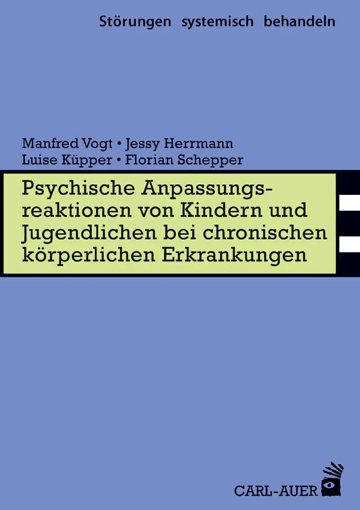 Umschlag:Psychische Anpassungsreaktionen von Kindern und Jugendlichen bei chronischen körperlichen Erkrankungen