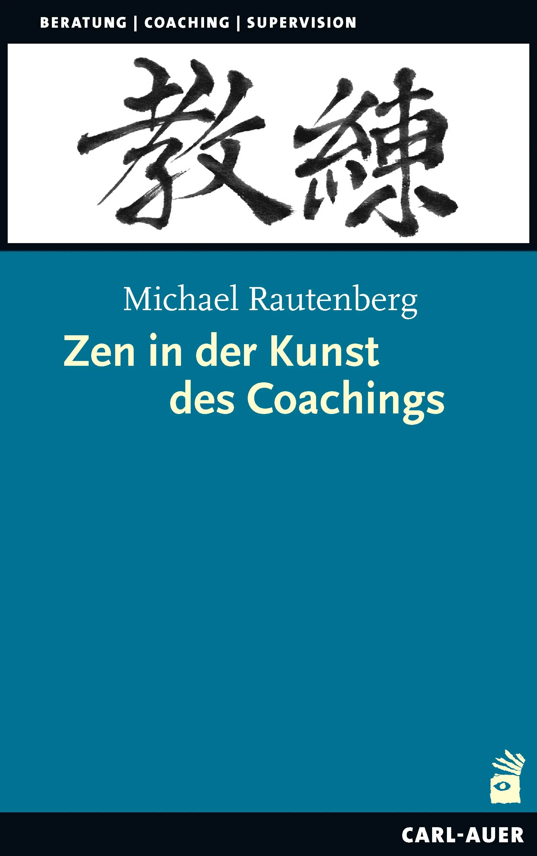 Umschlag:Zen in der Kunst des Coachings