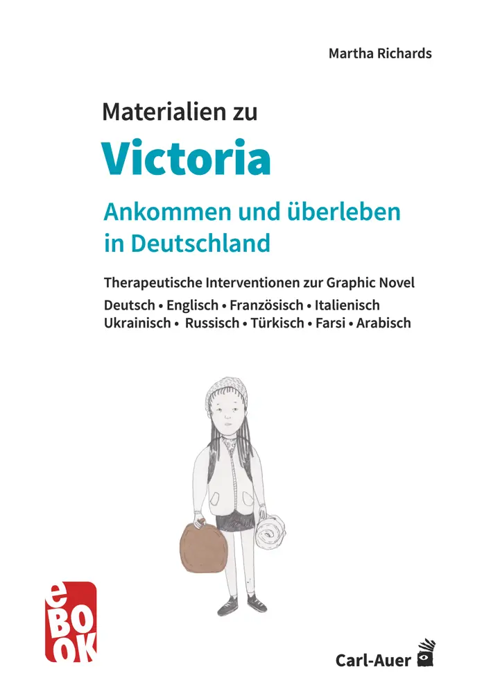 Umschlag:Materialien zu „Victoria – ankommen und überleben in Deutschland“