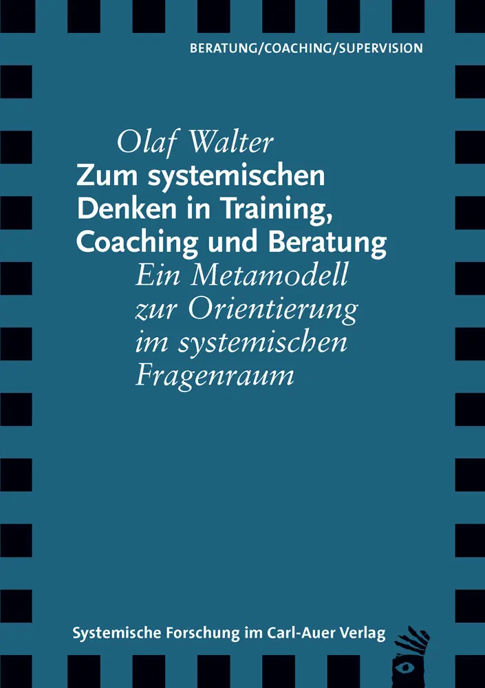 Umschlag:Zum systemischen Denken in Training, Coaching und Beratung