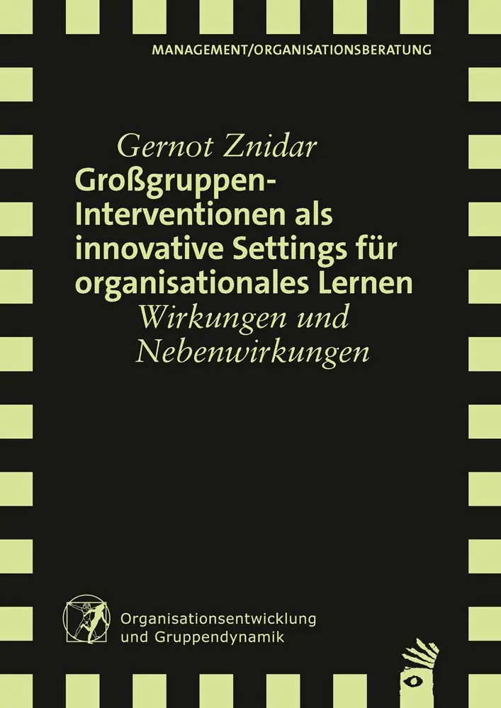 Umschlag:Großgruppeninterventionen als innovative Settings für organisationales Lernen