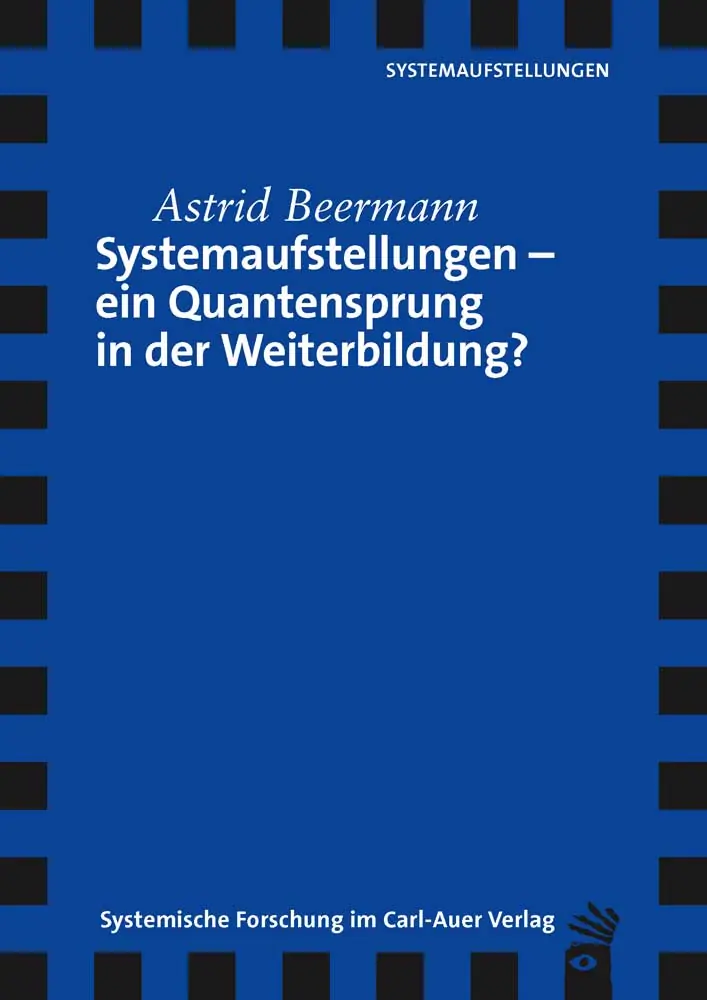 Umschlag:Systemaufstellungen – ein Quantensprung in der Weiterbildung?