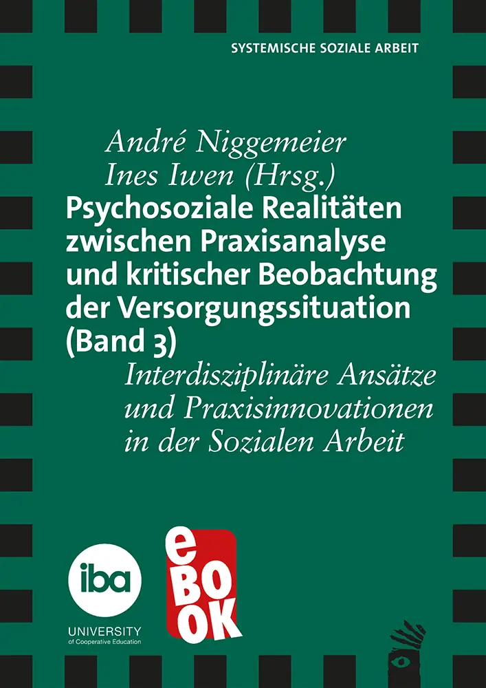 Umschlag:Psychosoziale Realitäten zwischen Praxisanalyse und kritischer Beobachtung der Versorgungssituation (Band 3)