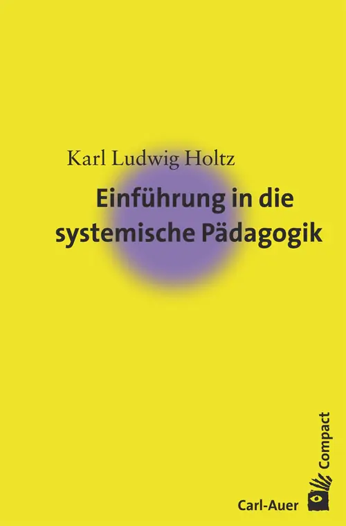 Umschlag:Einführung in die systemische Pädagogik