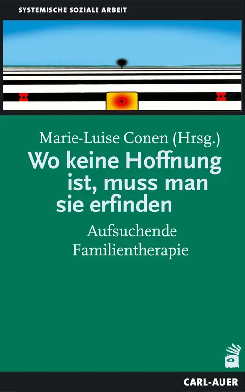 Umschlag:Wo keine Hoffnung ist, muss man sie erfinden