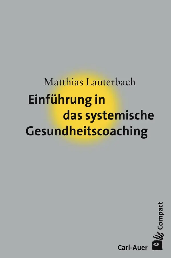 Umschlag:Einführung in das systemische Gesundheitscoaching