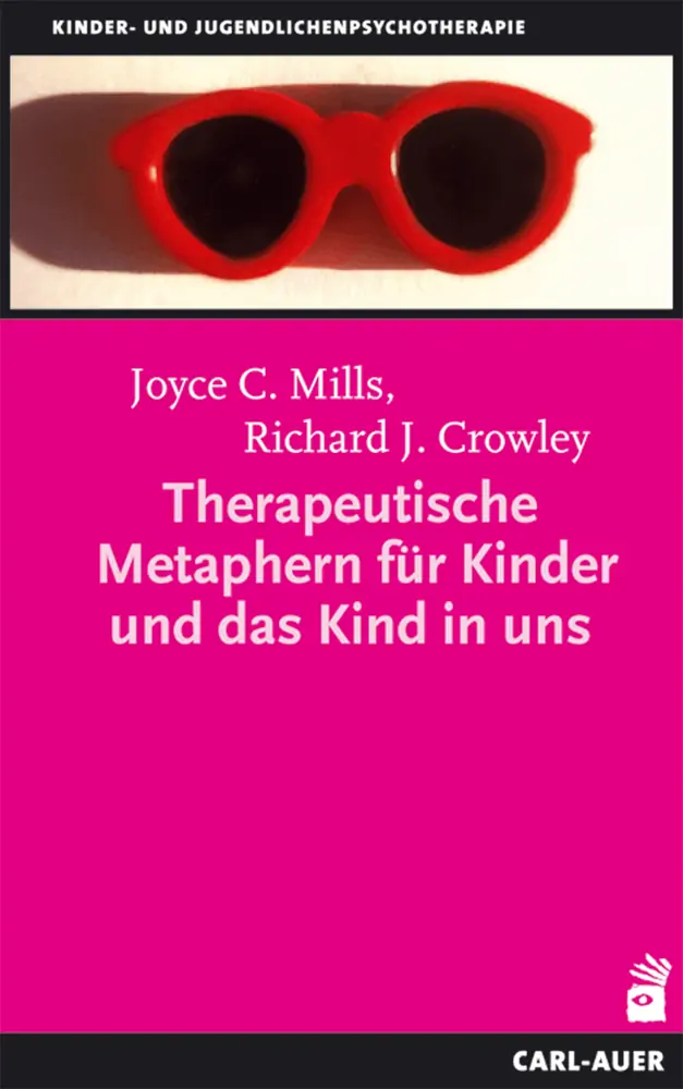 Umschlag:Therapeutische Metaphern für Kinder und das Kind in uns