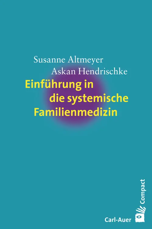 Umschlag:Einführung in die systemische Familienmedizin