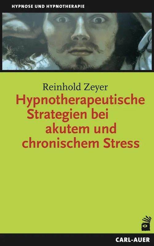 Umschlag:Hypnotherapeutische Strategien bei akutem und chronischem Stress
