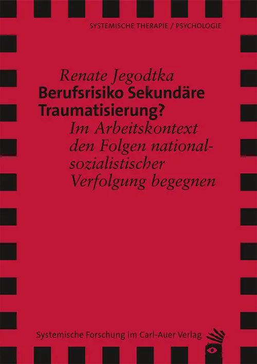 Umschlag:Berufsrisiko Sekundäre Traumatisierung?