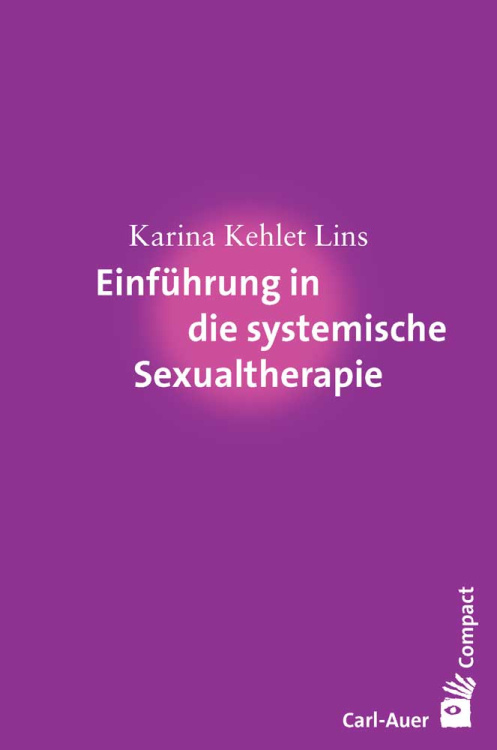 Umschlag:Einführung in die systemische Sexualtherapie