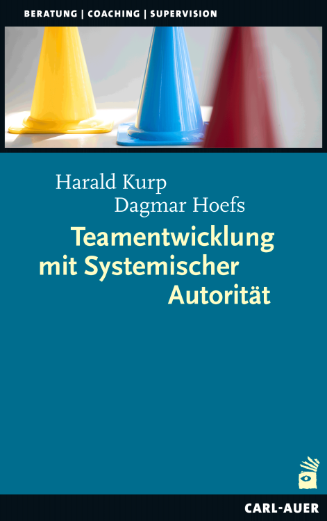 Umschlag:Teamentwicklung mit Systemischer Autorität