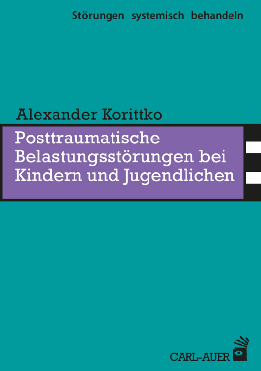 Umschlag:Posttraumatische Belastungsstörungen bei Kindern und Jugendlichen