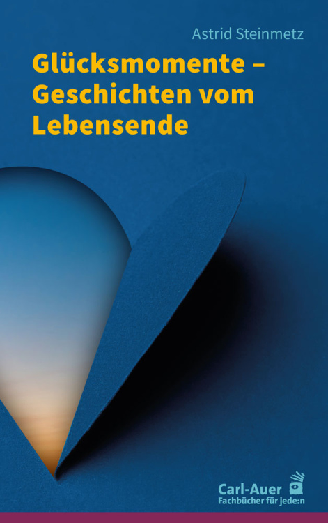 Umschlag:Glücksmomente – Geschichten vom Lebensende