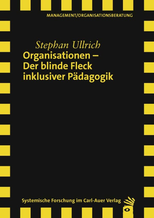 Umschlag:Organisationen – Der blinde Fleck inklusiver Pädagogik