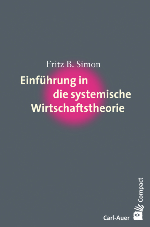 Umschlag:Einführung in die systemische Wirtschaftstheorie