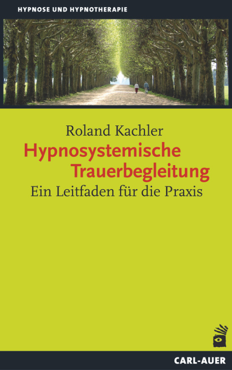 Umschlag:Hypnosystemische Trauerbegleitung