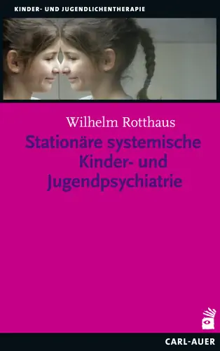 Umschlag:Stationäre systemische Kinder- und Jugendpsychiatrie