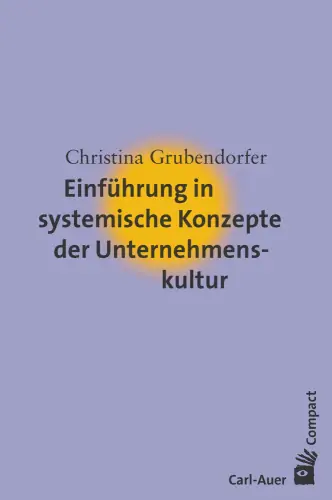 Umschlag:Einführung in systemische Konzepte der Unternehmenskultur