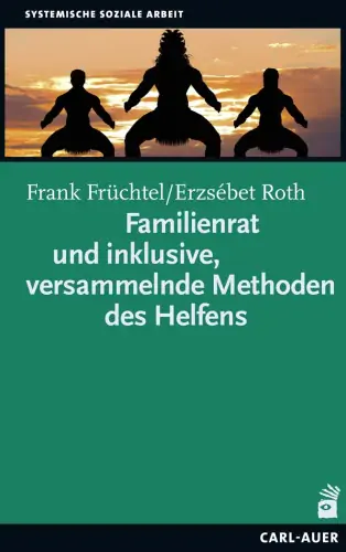 Umschlag:Familienrat und inklusive, versammelnde Methoden des Helfens