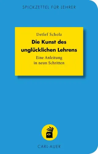 Umschlag:Die Kunst des unglücklichen Lehrens