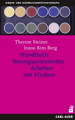 Umschlag:Handbuch lösungsorientiertes Arbeiten mit Kindern