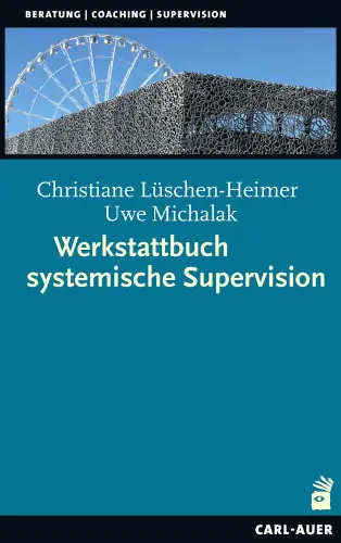 Umschlag:Werkstattbuch systemische Supervision