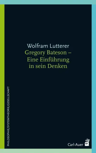 Umschlag:Gregory Bateson – Eine Einführung in sein Denken