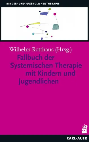 Umschlag:Fallbuch der Systemischen Therapie mit Kindern und Jugendlichen