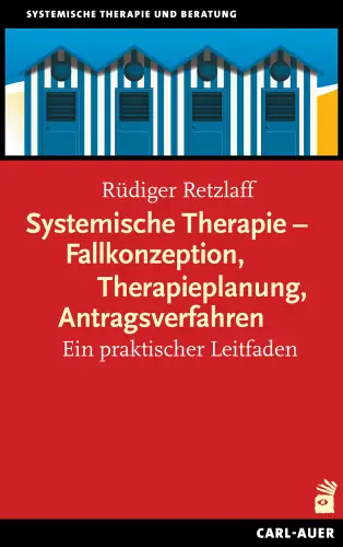 Umschlag:Systemische Therapie – Fallkonzeption, Therapieplanung, Antragsverfahren