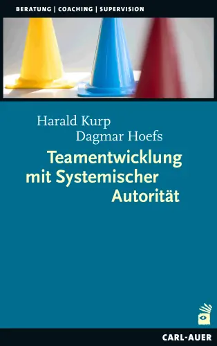 Umschlag:Teamentwicklung mit Systemischer Autorität