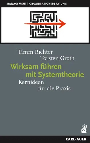 Umschlag:Wirksam führen mit Systemtheorie