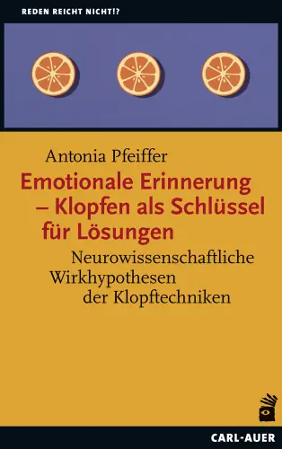 Umschlag:Emotionale Erinnerung – Klopfen als Schlüssel für Lösungen