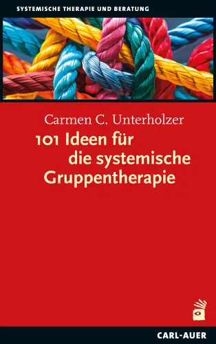 Umschlag:101 Ideen für die systemische Gruppentherapie